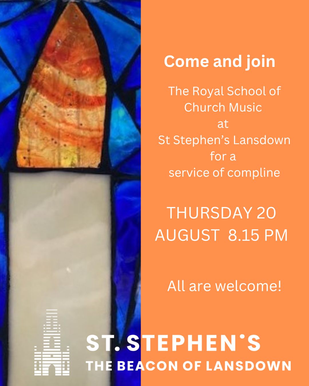 Service of Compline with Royal School of Church Music on August 20, 815 pm at St Stephen's