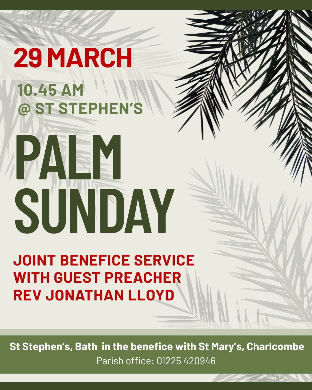 Palm Sunday March 29 Joint Benefice Service at St Stephen's