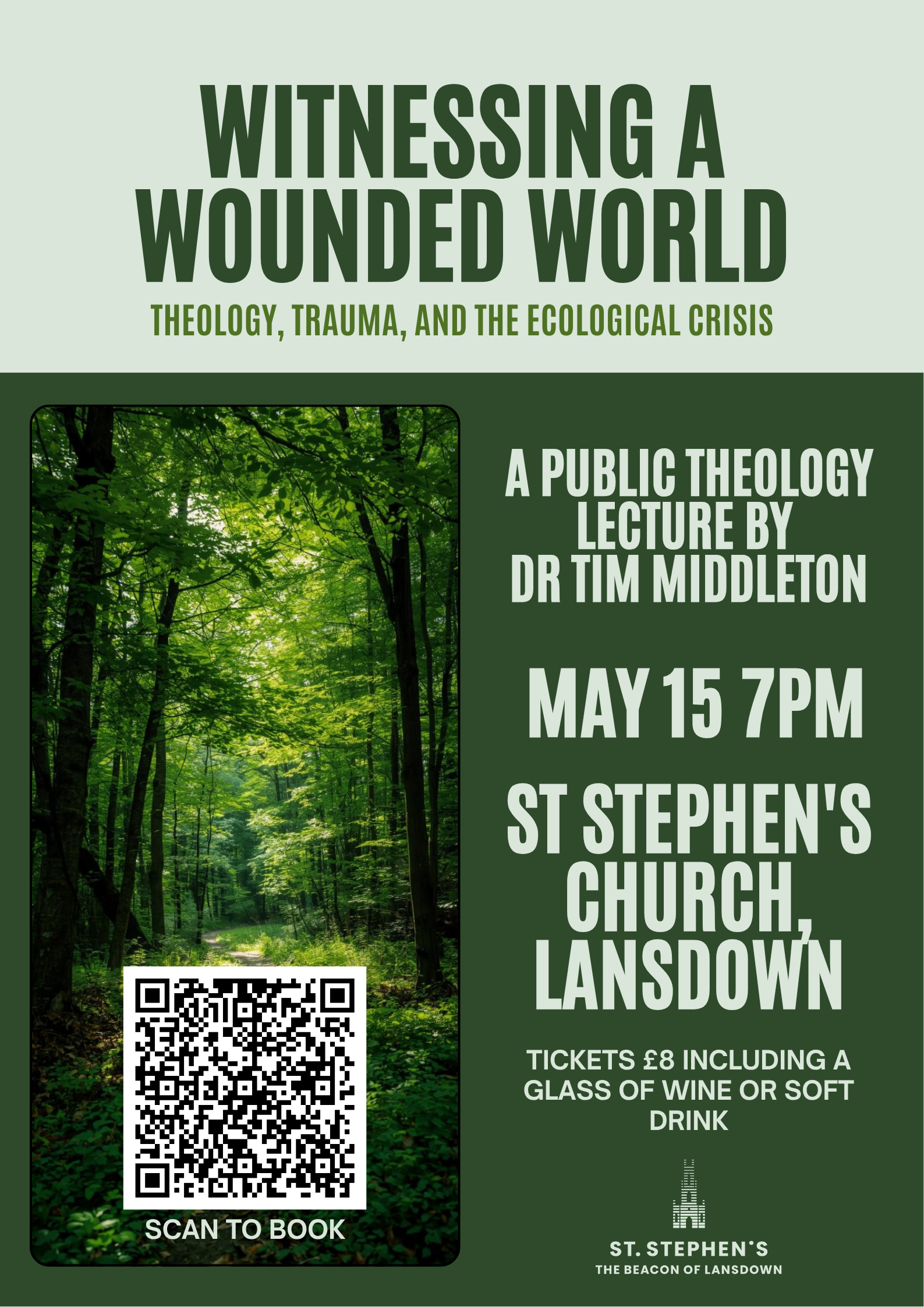 Witnessing a Wounded World: theology, trauma and the ecological crises by Dr Tim Middleton of Oxford University. Friday 15 May, 7 pm at St Stephen's